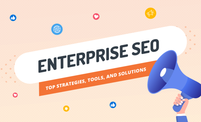 Building an Enterprise SEO Strategy: Here's How We Can Do It