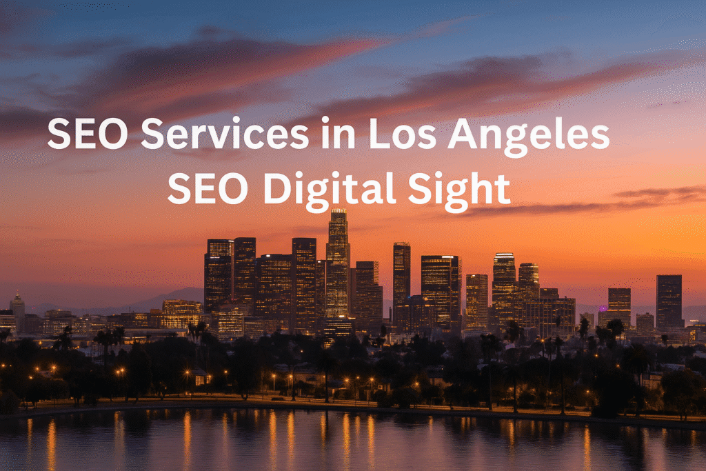Top SEO Services in Los Angeles: Boost Local Visibility and Your Business with Proven Local Strategies in 2025