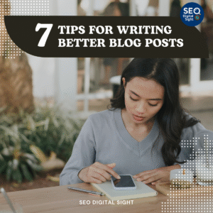 7 Best Practices for Writing a Blog Post That Engages Readers and Ranks on Google