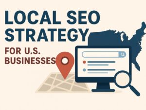 Local SEO Strategy Map for U.S. Businesses