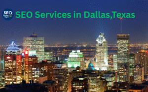 SEO Services in Dallas, Texas